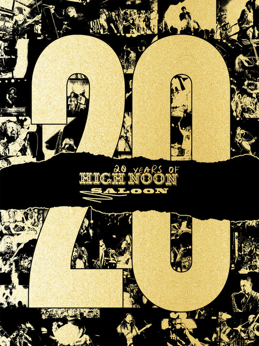 High Noon Saloon 20th Anniversary Poster